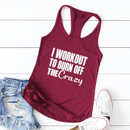 Burn Off the Crazy: Workout Tank