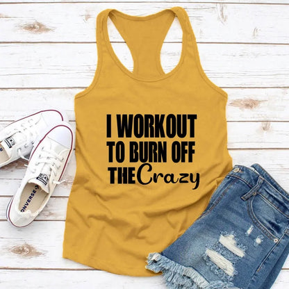 Burn Off the Crazy: Workout Tank